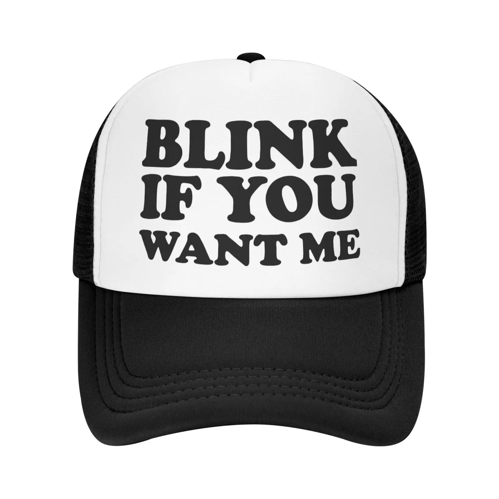 Blink IF You Want ME - Retro Style Trucker Hat