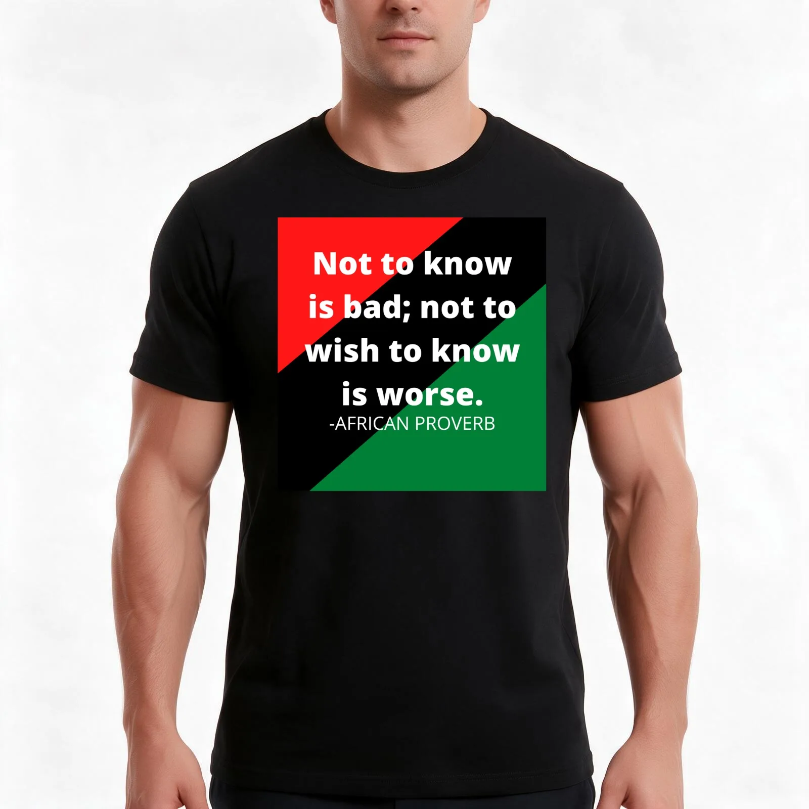 African Proverb: Not to know is bad; not wishing to know is worse T-Shirt, Summer Casual Cotton Tee, Oversized Streetwear Tops