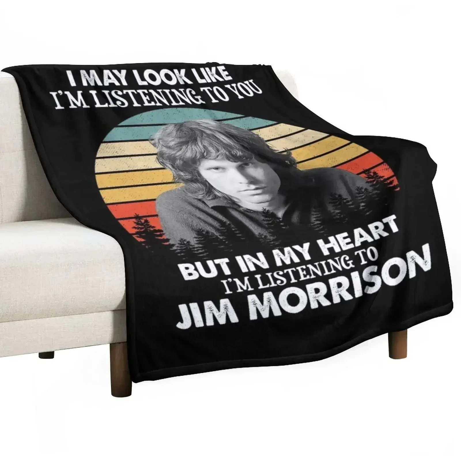 I May Look Like I'm Listening To Jim Blues Morrison Vintage Throw Blanket Luxury St Decoratives Blankets