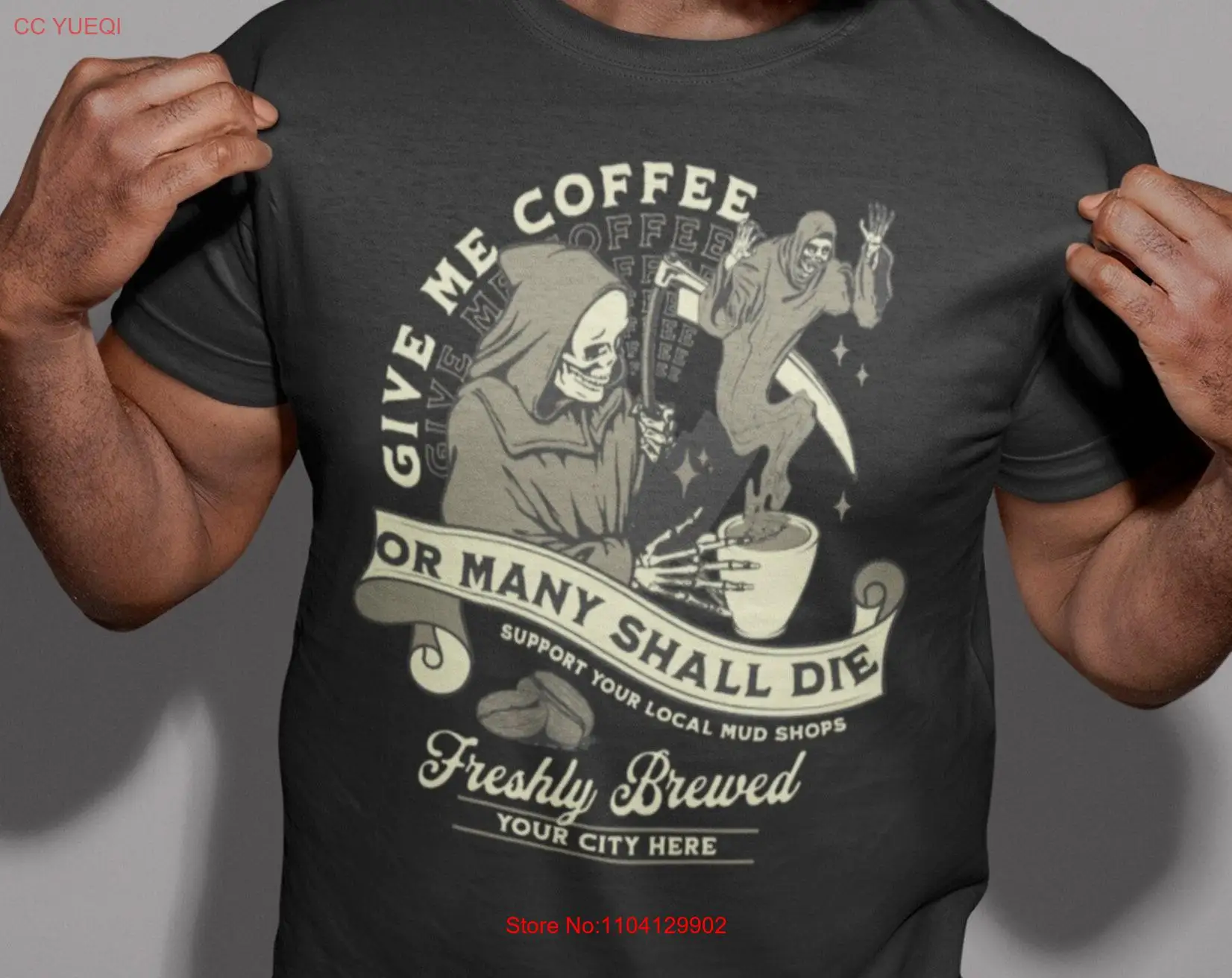 Funny Coffee T Shirt Personalize your city Give me or death But first no workie before talkie long or short sleeves