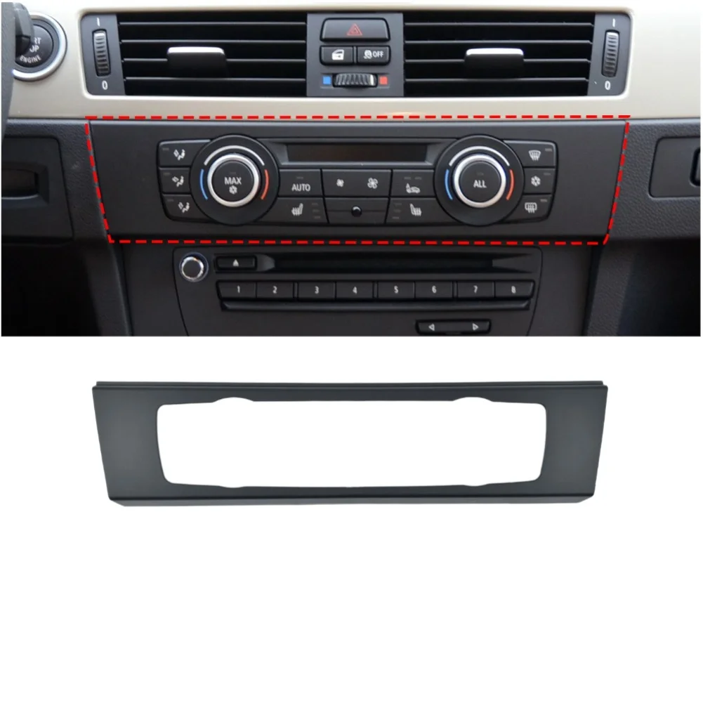 AC Switch Panel Trim Frame for BMW E91 E92 E9For 3 For 3 Series 2004 through 2012 For 30x7x2 cm 641169567For 36