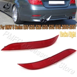 PMFC Rear Bumper Reflector Light Brake Light For BMW 5 Series E60 525i 528i 530i 535i 545i 2003-2007 63146915039 63146915040