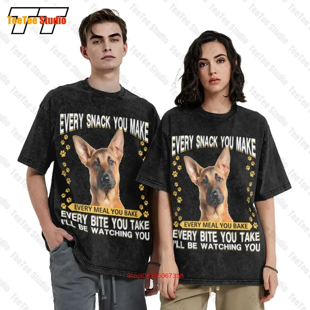 Malinois Dog Every Snack You Make Every Bite You Take Ill Be Watching You Vintage Oversized T-Shirt GTKC