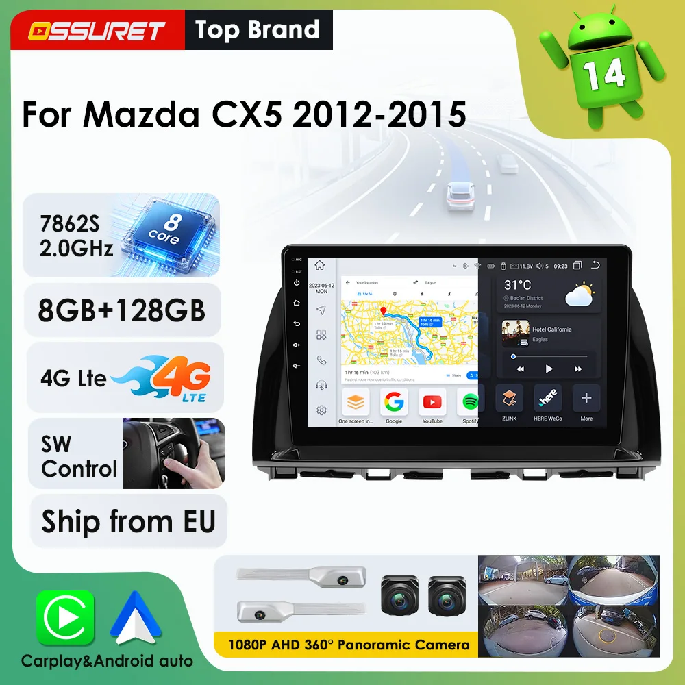 7862 Octa-Core Android-Autoradio für Mazda CX-5 CX5 2012-2015 Multimedia-Videoplayer 360-Grad-Kamera RDS DSP Intelligenter Bildschirm 4G WLAN BT Carplay