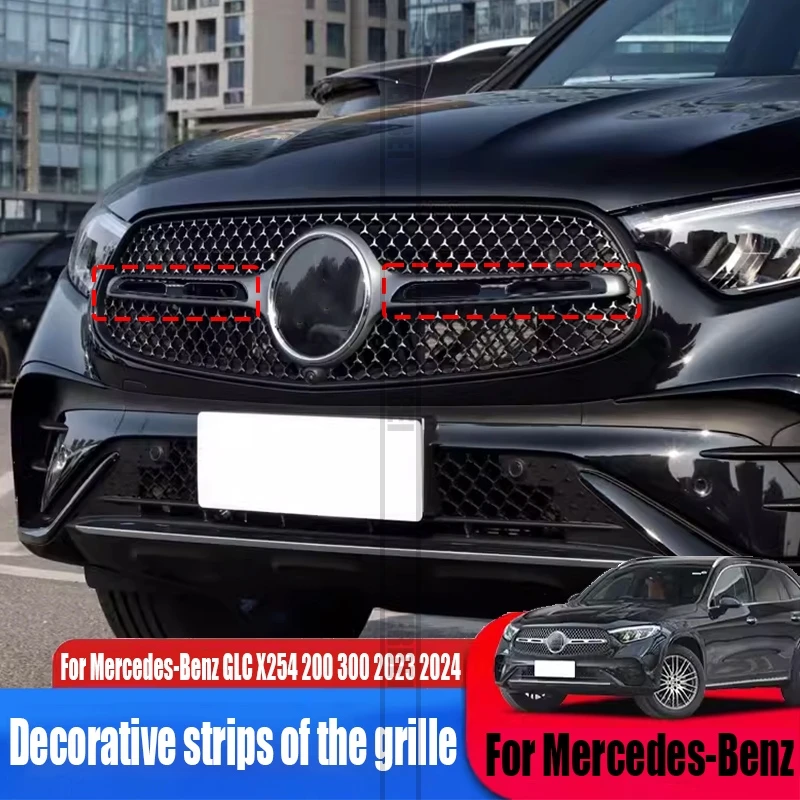 

Decorative strips for grille automotive exterior decoration accessories For Mercedes-Benz GLC X254 200 300 2023 2024