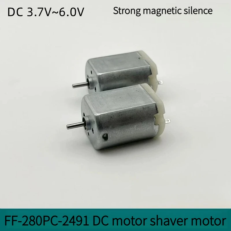 FF280-2491 DC Motor 3.7V-6.0V Silent Yangzi Shaver Motor