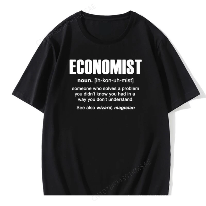 Cool Economist Definition Noun Funny T Shirt Men Short Sleeves Hip Hop Vintaged O-Neck Cotton T Shirts