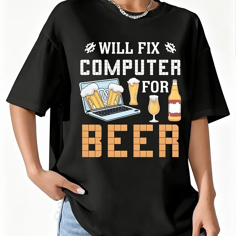 Will Fix Computer for Beer It Professional Women's 100% Cotton T-Shirt Fun Print Short Sleeve Top Casual Round Neck Tee S-5Xl