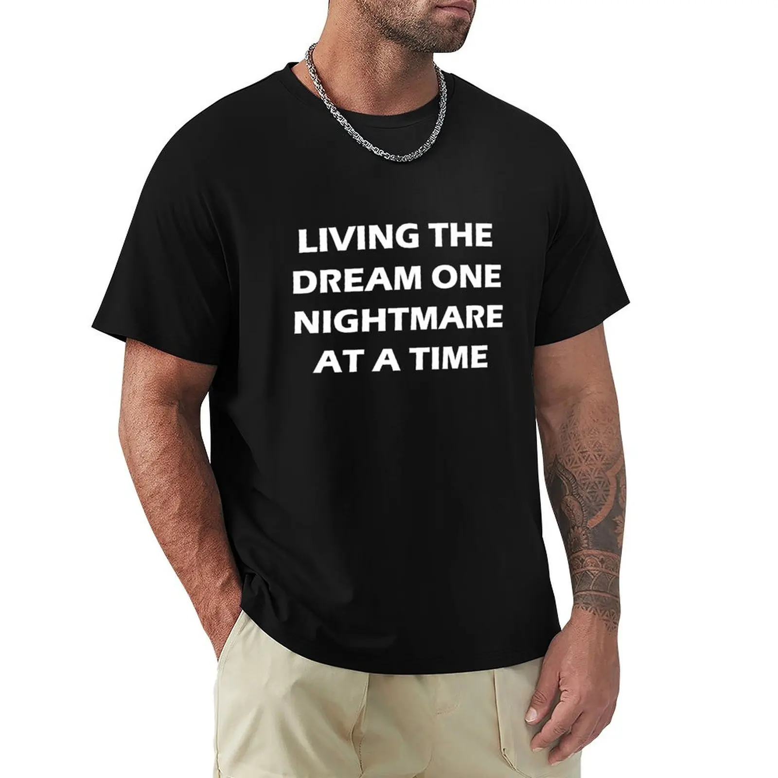 

Футболка Living The Dream One Nightmare At A Time, таможенная для мальчика, мужские футболки с рисунком