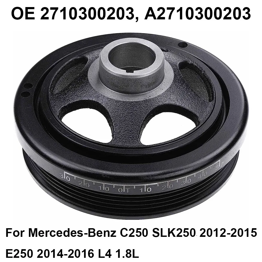 

A2710300203 Crankshaft Pulley for 12-15 M ercedes-B enz C250 W204 SLK250 2710300203 Engine Motor Crankshaft Crank Shaft Pulley