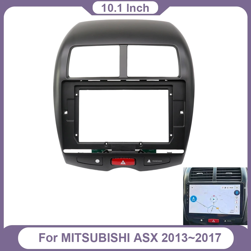 

Car Radio Installation DVD GPS Mp5 Plastic Fascia Panel Frame Dash Mount Kit For MITSUBISHI ASX 2013~2017 2 Din 10.1 Inch