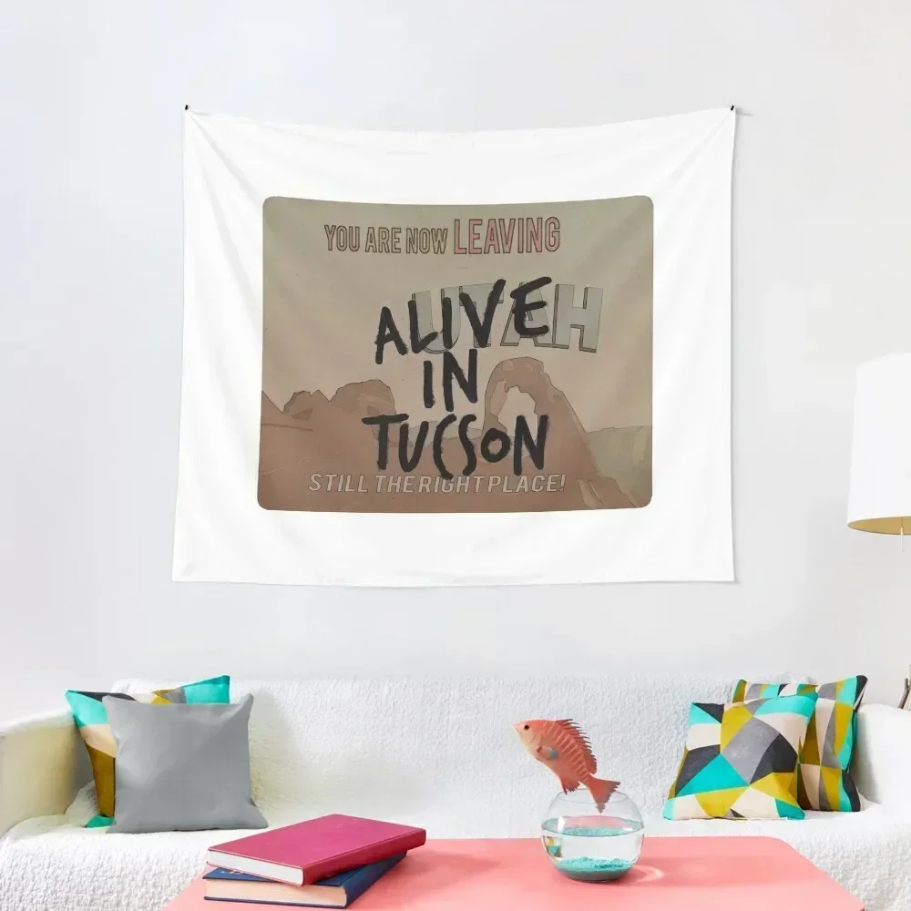 Alive in Tucson - road sign Tapestry Things To Decorate The Room Aesthetic Decoration Tapestry