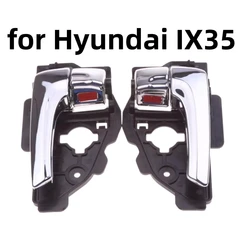 Car Interior Door Handle ( Left or Right ) for Hyundai IX35 2010 2011 2012 82610-2S010 82620-2S010