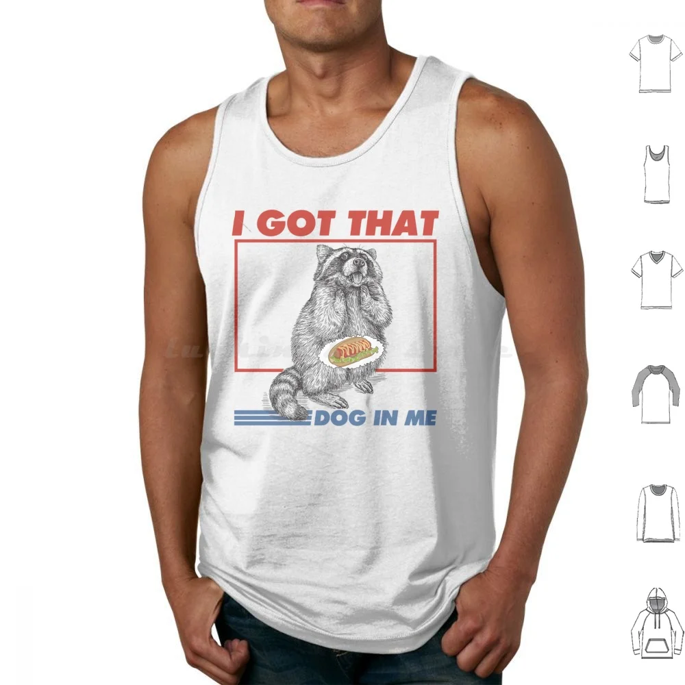 Mei Got That Dog In Me Shirt , Meme Shirt , Funny Autism Racoon , Classic Tank Tops Print Cotton I Got That Dog In