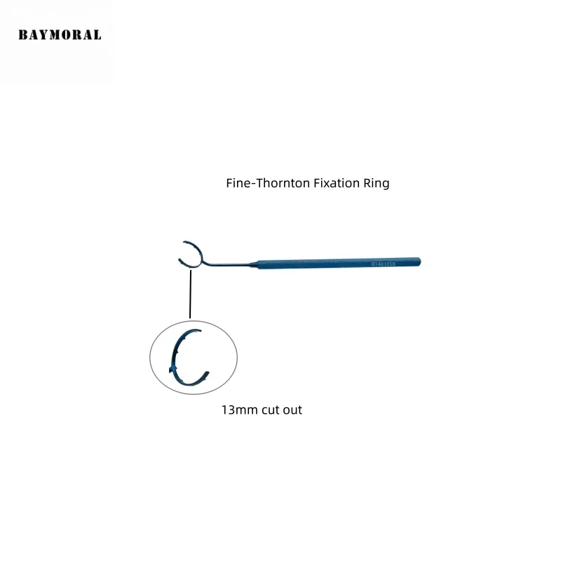 Fine-Thornton Ophthalmic Fixation Ring Instrument for Eye Surgery
