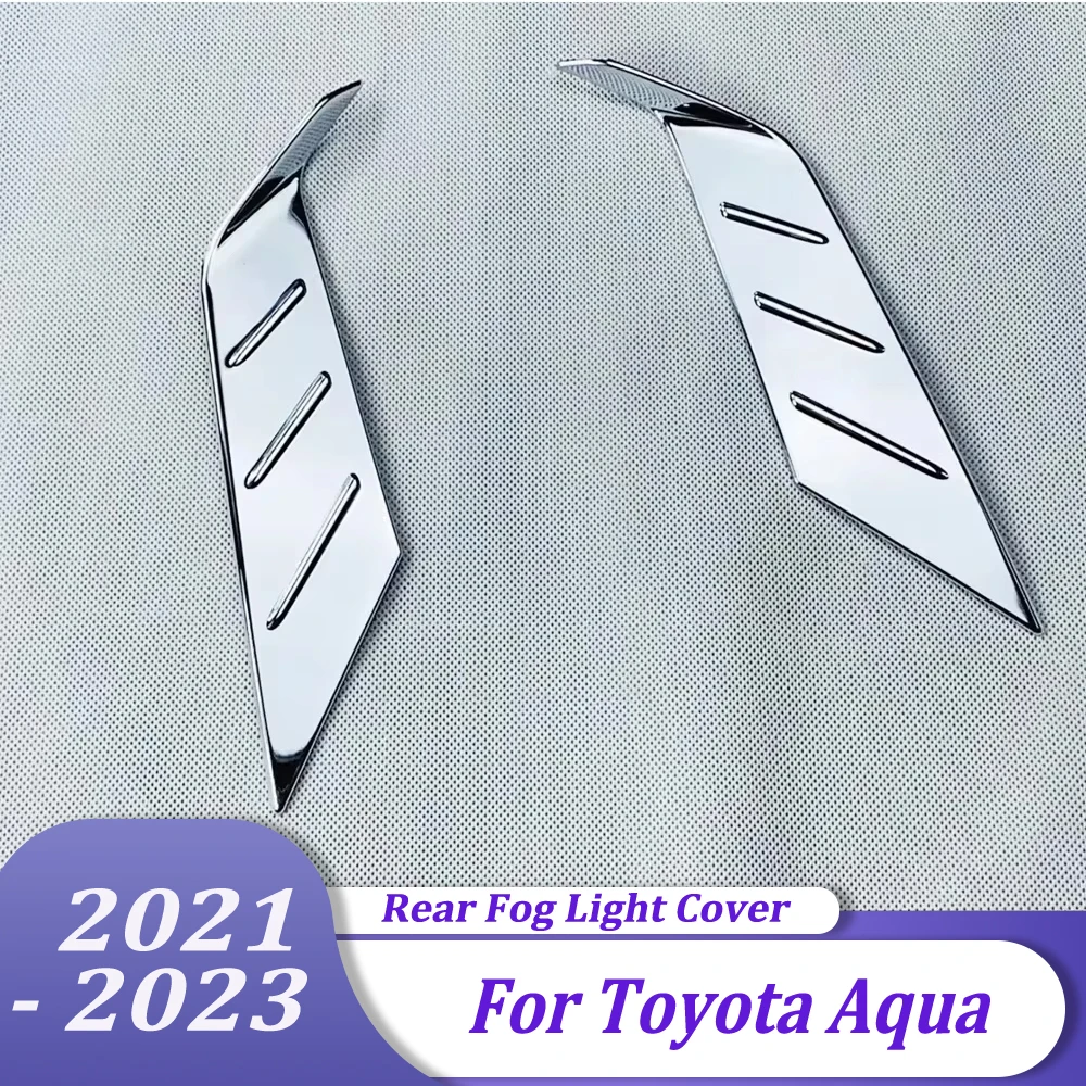 Rear Foglight Cover Fog Light Lamp Trim Sticker Decoration Trim Exterior Accessories For Toyota Aqua 2021 2022 2023