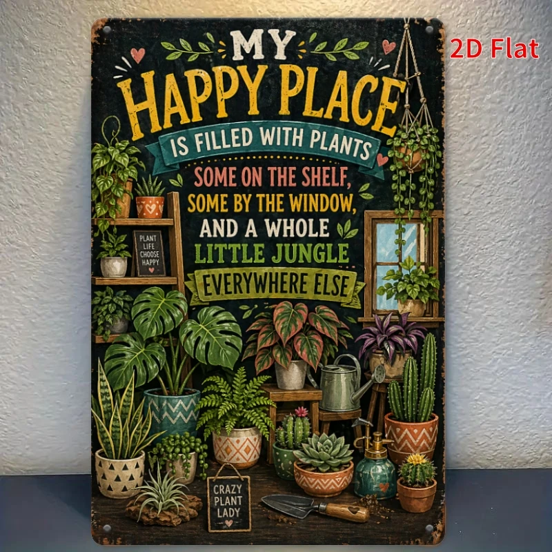 2D Flat - Decorative Sign 2D Flat, [2Dflat], 1pc 30X20Cm- My Happy Place Is Filled with Plants Metal Sign, Vintage Crazy Plant L