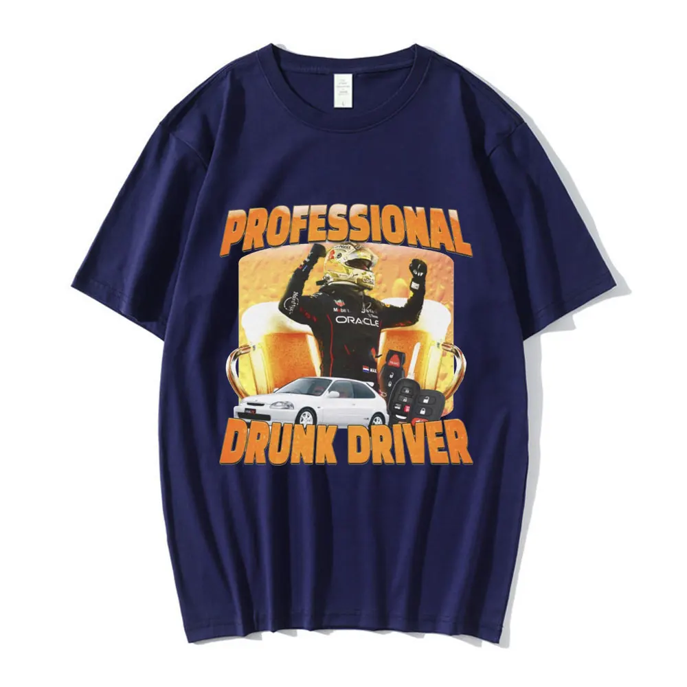 Professional Drunk Driver Funny T-Shirt Men's Women Fashion Vintage Short Sleeve T-shirts 100% Cotton Casual Oversized T Shirts image 5