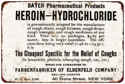 1901 Heroin Hydrochloride for Coughs Vintage Reproduction metal sign 8 x 12