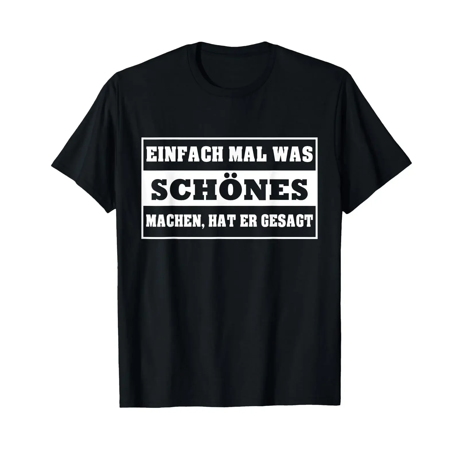 T Shirt with German Text Einfach mal was schöne Machen hat er gesag vintage Washed Versatile Soft Slightly Casual