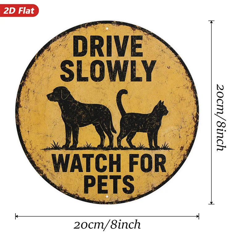 2D Flat, 1pc Pet Safety Sign Round Metal Sign Wall Art, Drive Slowly Message, Home Decor, Watch for Pets Text, Black Dog Silhoue