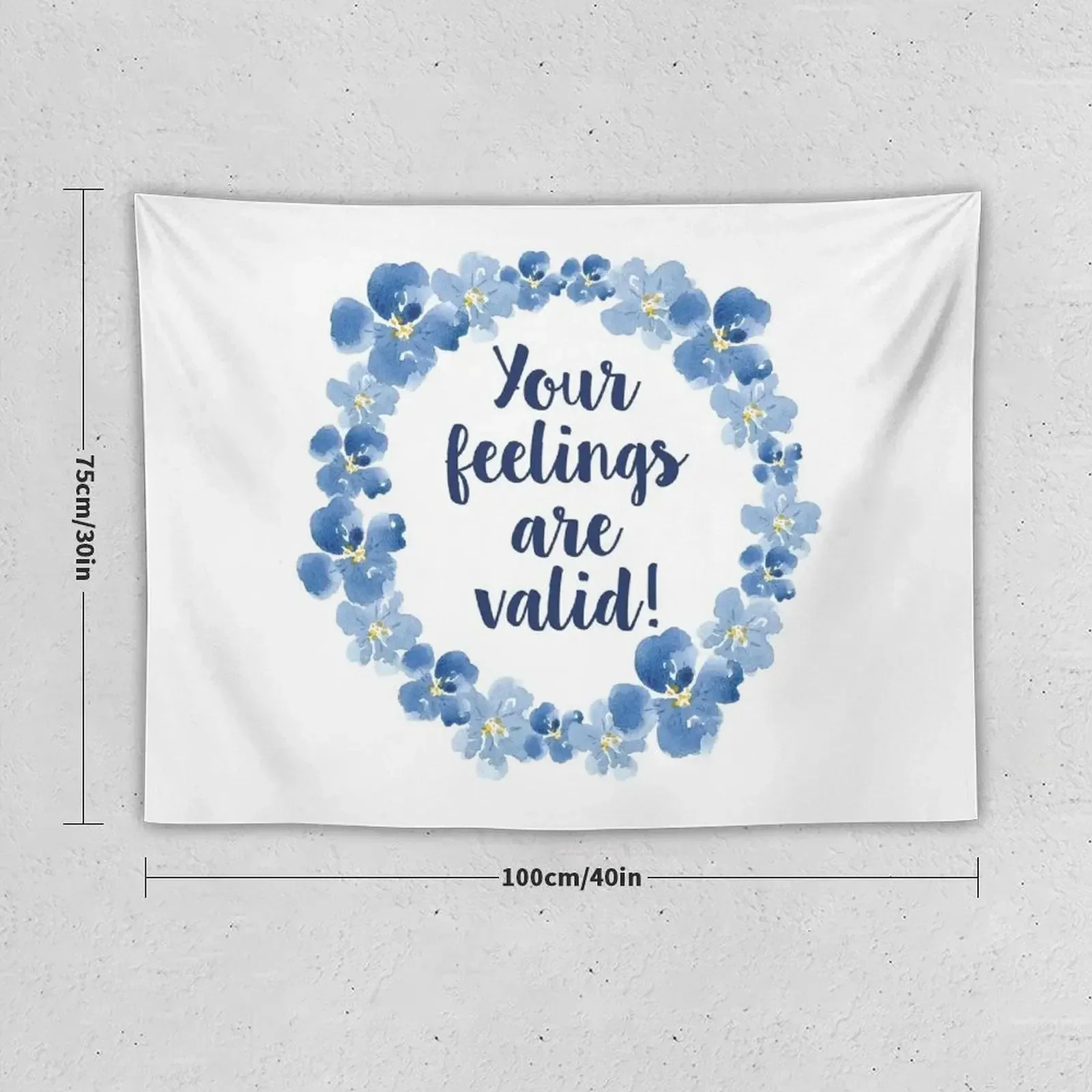 Your feelings are valid Tapestry Aesthetics For Room Home Decor Aesthetic Decor For Room Bedroom Decorations Tapestry