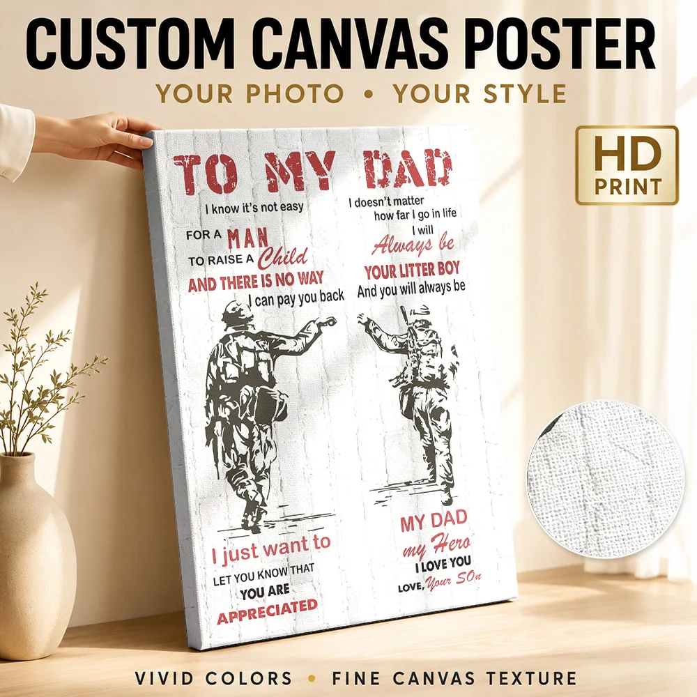 to My Dad Framed Canvas Poster Custom Motivational Typography Wall Art for Office Study Room Decor Ready to Hang Gift for Fans
