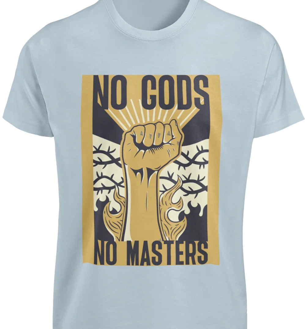 No Gods No Masters T-SHIRT S-3XL Human Rights  Activist Slogan GIFT TEE