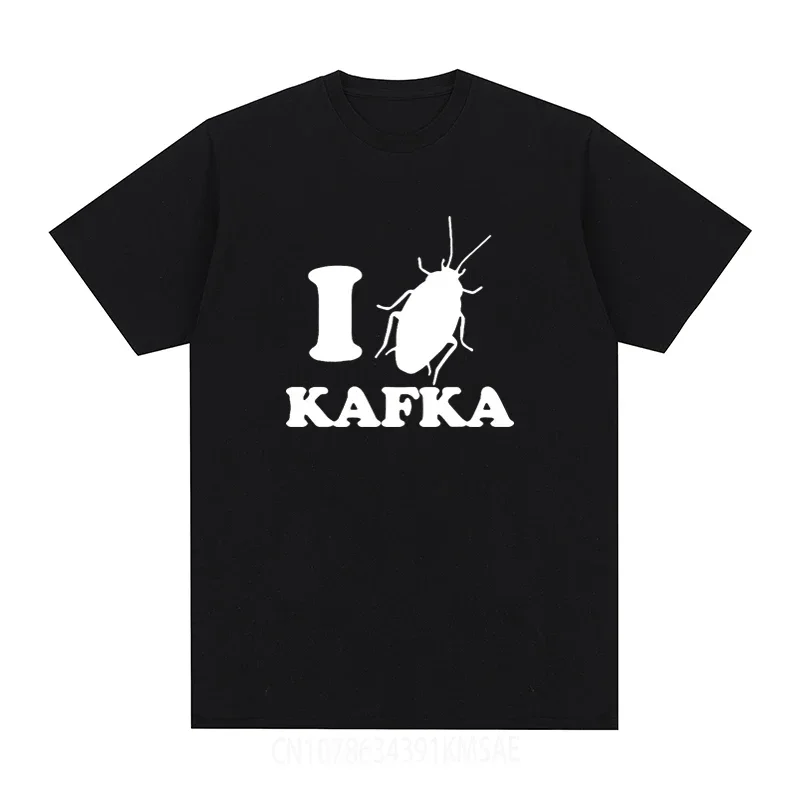 I Love Franz Kafka Print T-shirt Classic Female T Shirt New Short Sleeve Womens Tops Fashion Casual Clothes