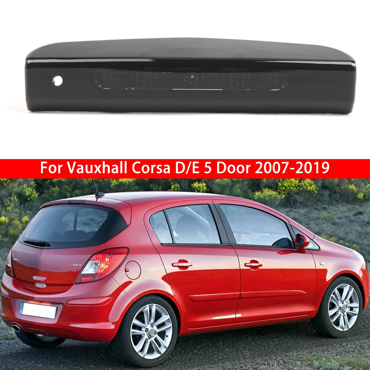 

For Corsa D E 5-Doors 2006-2019 Brand New High Level 3rd Brake Tail Light Stable performance, high reliability 13188045