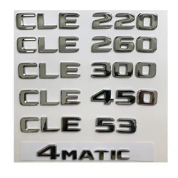 Chrome Letters Trunk Rear Emblems Nameplate for Mercedes Benz CLE Class CLE53 CLE260 CLE280 CLE300 CLE350 CLE400 CLE450 4MATIC