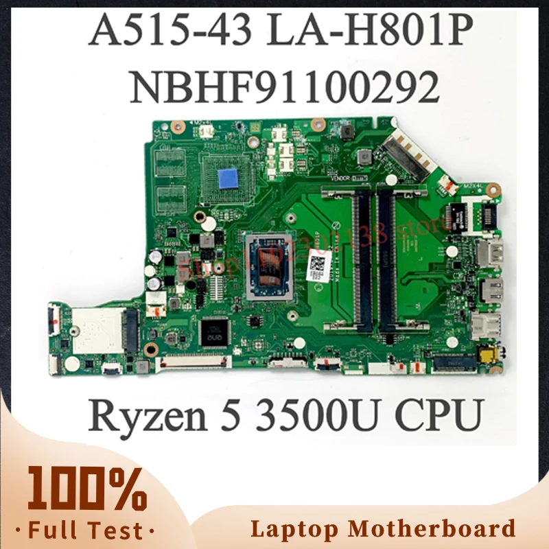 EH5LP LA-H801P Mainboard For Aspire A515-43G A515-43 Laptop Motherboard NBHF911002 With Ryzen 5 3500U CPU 100% Full Working Well