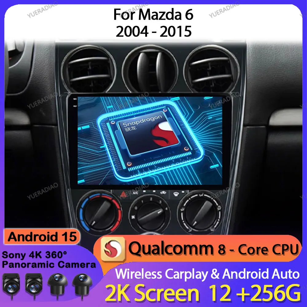 

Android 15 Car Radio For Mazda 6 2004 - 2015 GPS NAVI 4G WIFI BT 2DIN QLED Qualcomm Multimedia Video Player Head Unit LTE 5G