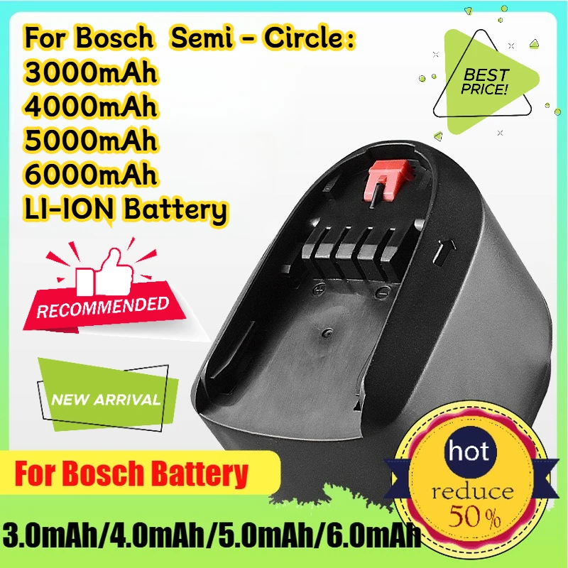 

3000mAh/4000mAh/5000mAh/6000mAh For Bosch Semi - Circle 18V Battery, Wireless Power Tool Vacuum Cleaner Lithium Battery
