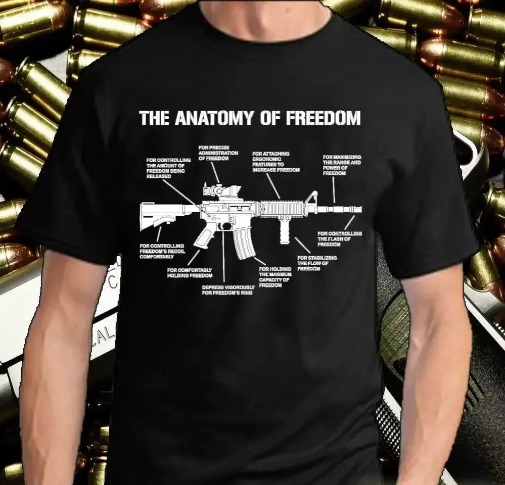 The Anatomy of Freedom AR-15 2nd Amendment T-Shirt 100% Cotton O-Neck Summer Short Sleeve Casual Mens T-shirt Size S-3XL