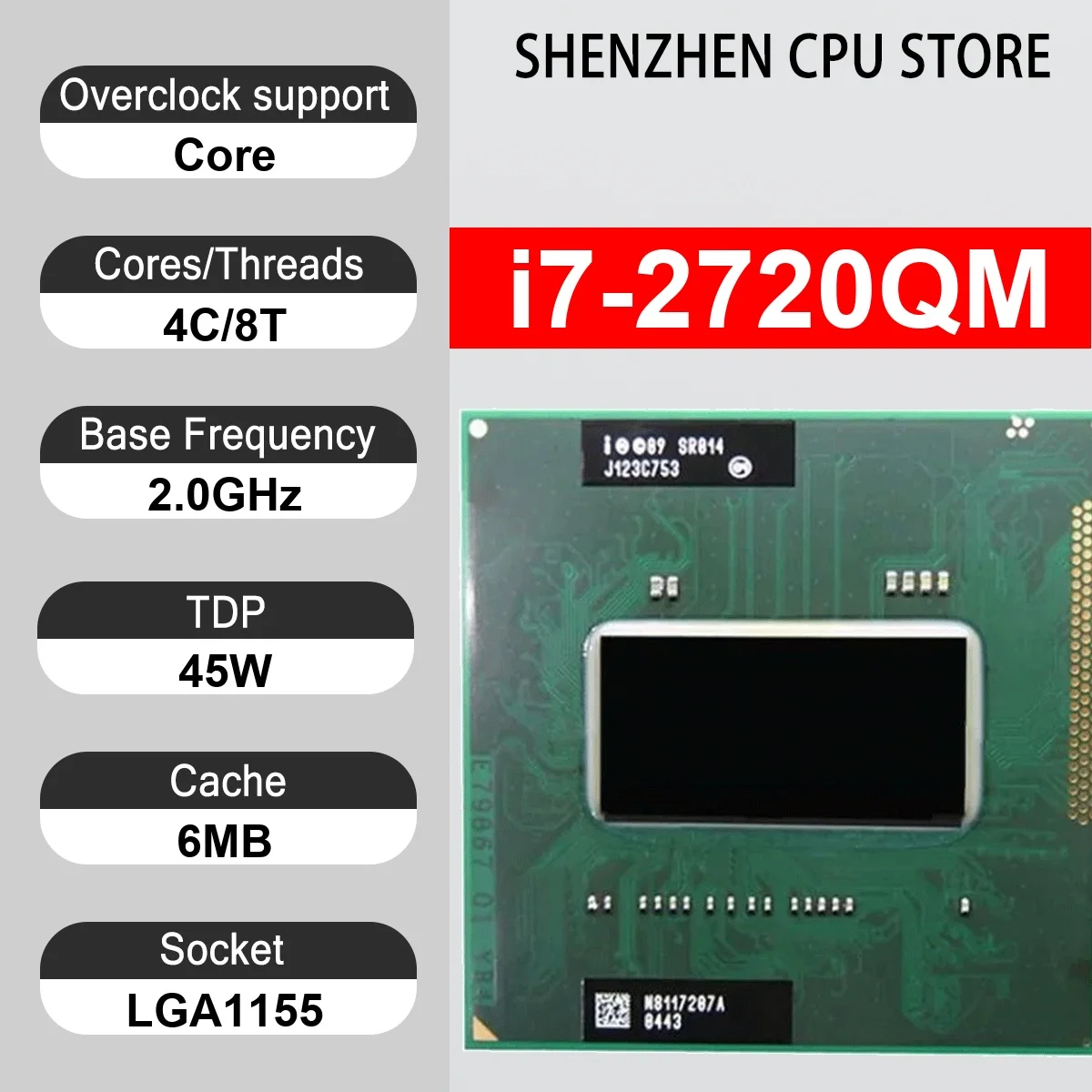 Intel Core i7-2720QM 4 Core 8 Thread 2.0GHz 45W 6MB Cache 32nm LGA1155 SR014 DDR3 1066/1333 MHz Sandy Bridge HD Graphics 3000