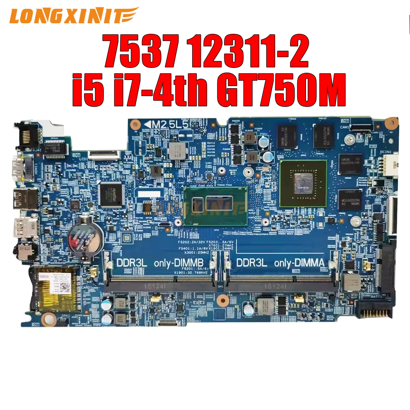 

12311-2 For Dell Inspiron 7000 7537 Laptop Motherboard. CN-02KN1H, 2KN1H.I5-4200/4210U,I7-4500U GT750M,V2G.