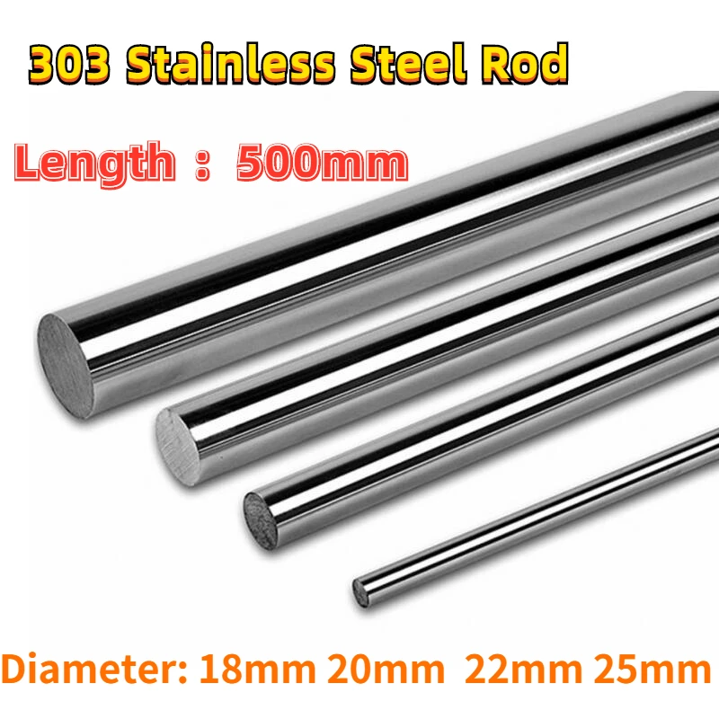 

303 Stainless Steel Rod 18Mm 20Mm 22Mm 25MmLinear Shaft Rods Metric Round Bar Ground 500mm Length