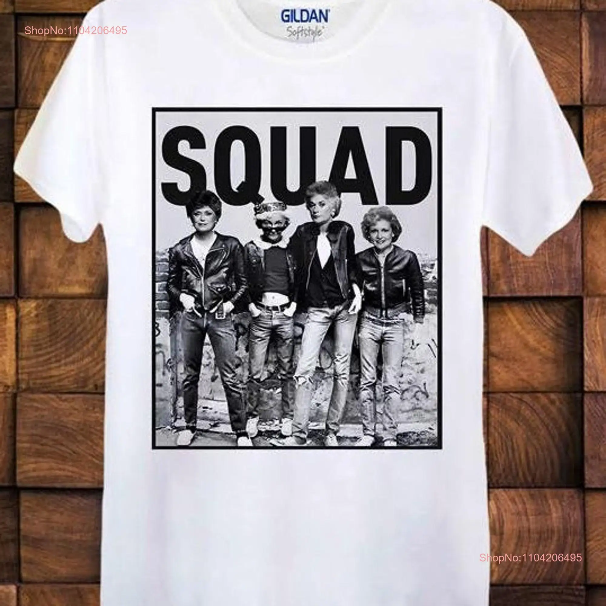 Golden Girls Squad T Shirt Dorothy Blanche Rose Sophie TV Show Men s Ladies Top long or short sleeves