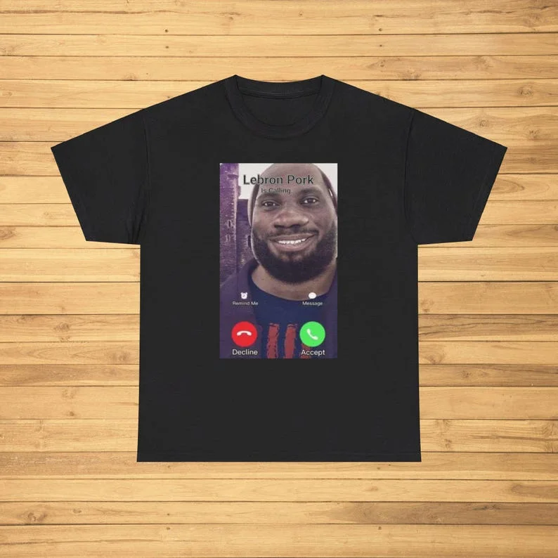 Lebron Burke Is Calling Funny Emoji T-shirt Funny Emoji Joke Gift Pop Weird T-shirt Unisex Gift Personality Street Fashion Humor