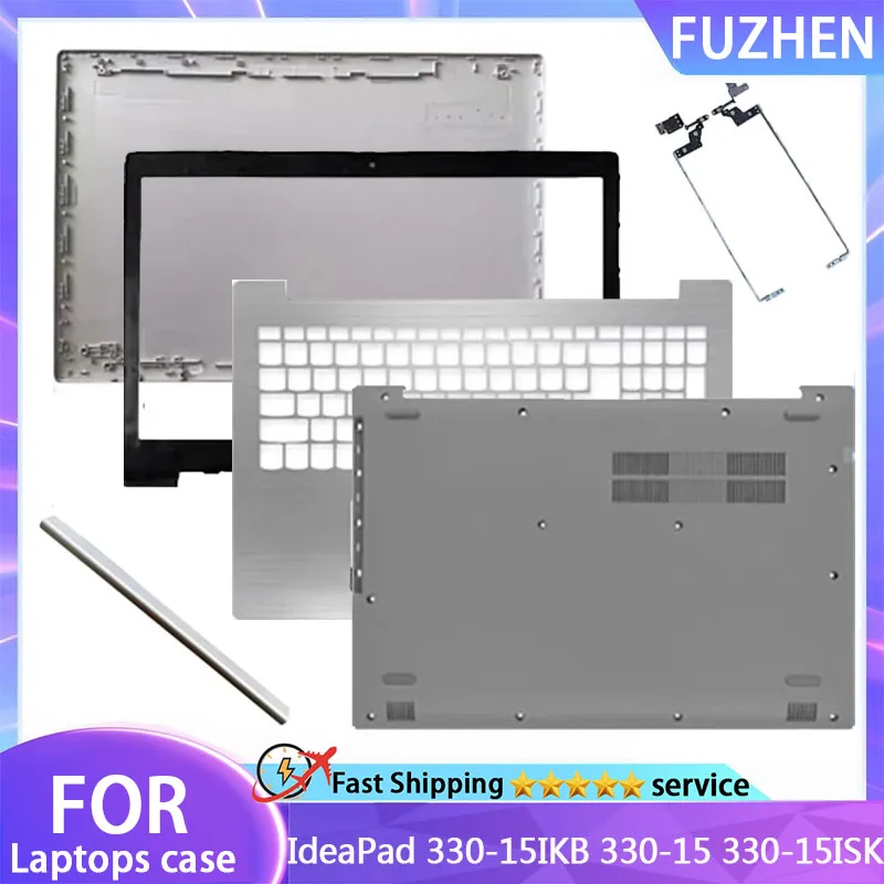 NEW For IdeaPad 330-15IKB 330-15 330-15ISK 330-15IGM LCD Rear Cover/Front Frame/Palm Pad/Bottom Cover/hinges/Silver