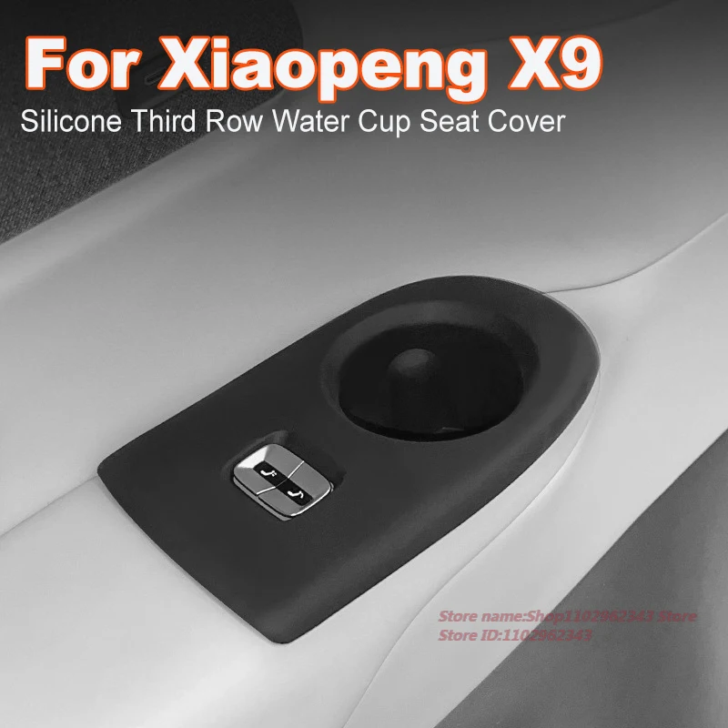 

Силиконовый держатель для чашки с водой, чехол на сиденье для Xpeng Xiaopeng X9 2024, третий ряд, противоскользящий автомобильный аксессуар с центральным управлением