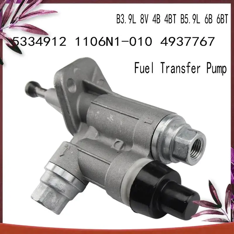 

Durable Gun Type Fuel Pump For Dongfeng Cummins Engine B3.9L 8V 4B 4BT B5.9L 6B 6BT 5334912 1106N1-010 4937767