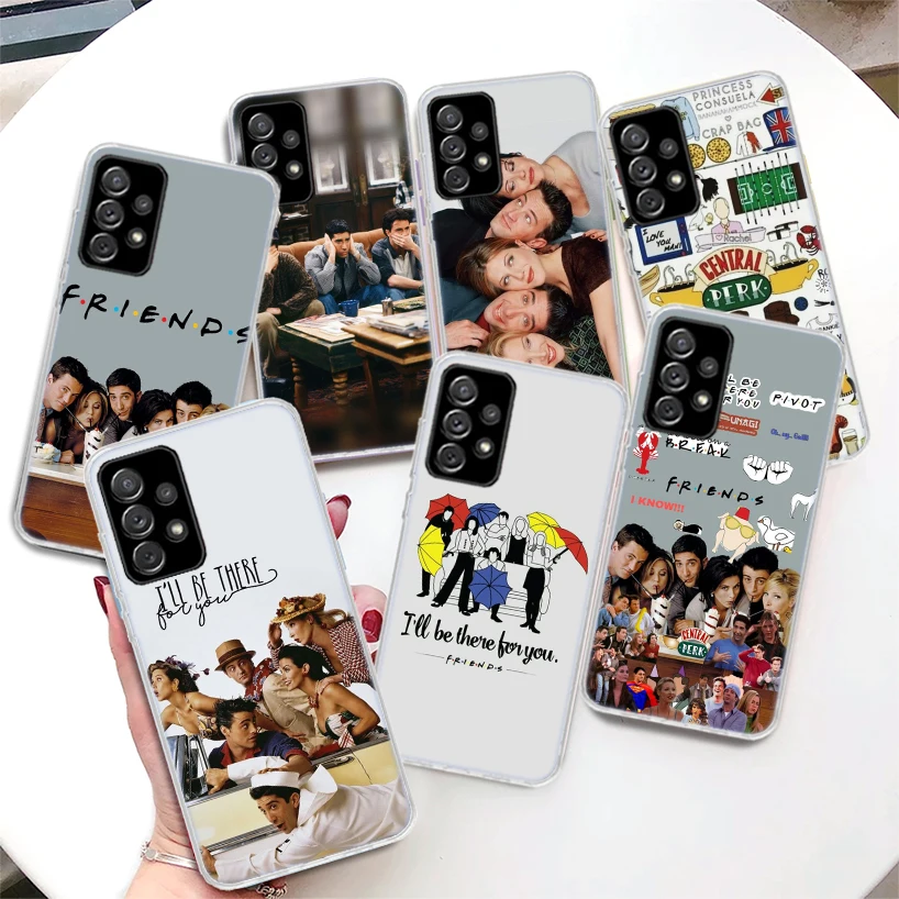 Friends Tv Show Funny Family Phone Case For Samsung Galaxy A52 A53 A54 A55 A12 A13 A14 A15 A22 A23 A24 A25 A32 A33 A34 A35 A03S