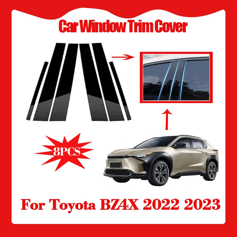 

8pcs Car Window Trim Cover for Toyota BZ4X 2022 2023 B C Pillar Window Trim Covers Center Column Stickers Auto Accessories