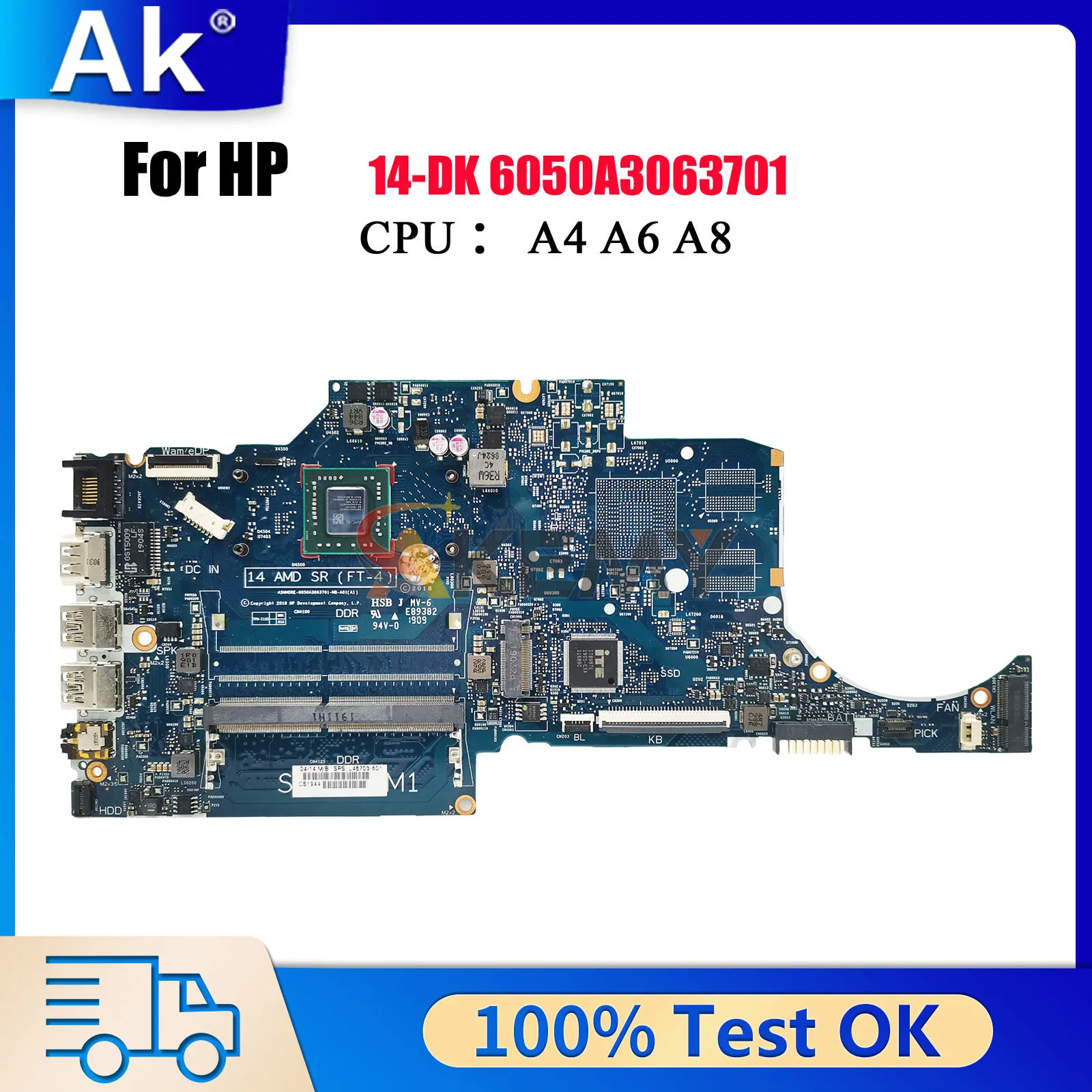 

6050A3063701 For HP 14-DK 14S-DK Laptop Motherboard L46705-601 L46703-601 With A4 A6 A9 CPU UMA DDR4 100% Fully Tested