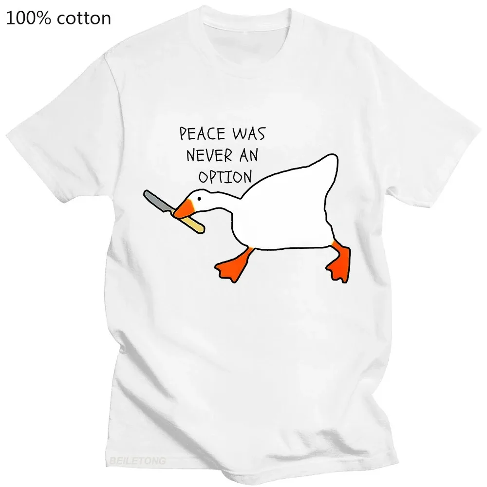 Untitled Goose Games Peace Was Never An Option T-Shirt  Short Sleeve Summer Funny Casual Shirts Graphic Clothing Tees