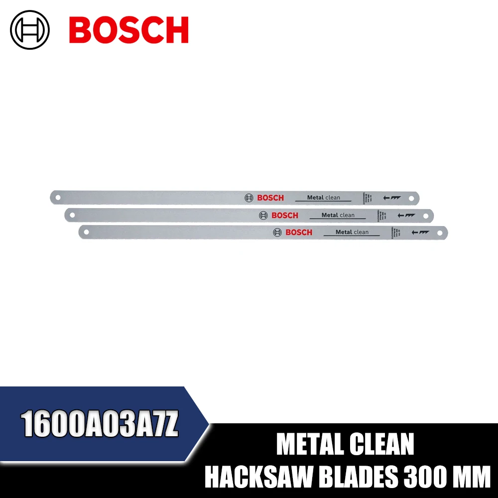 BOSCH 1600A03AC9 Metal Clean Hacksaw Blades 150mm 1600A03AL0 1600A03A7Z Metal Clean Hacksaw Blades 300mm Hand Tools