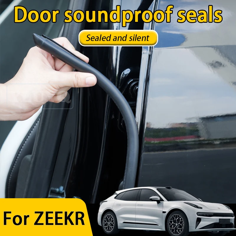 2025 For ZEEKR 001/007/7X car weatherstrip B-pillar door soundproof rubber strip accessories modification supplies