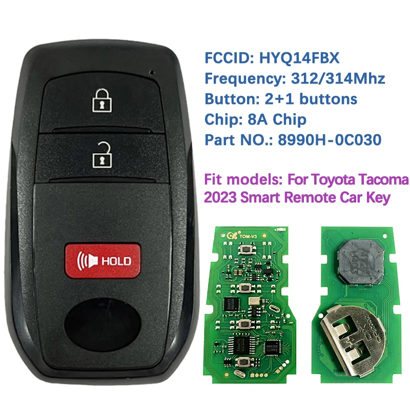 

CN007316 Aftermarket 3 Buttons Smart Keyless Key 8A Chip 315Mhz 8990H-0C030 HYQ14FBX For Toyota Sequoia Tacoma 2023-2024
